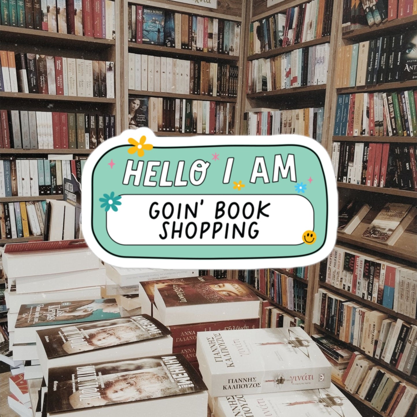 Hello I'm Going Book Shopping Sticker