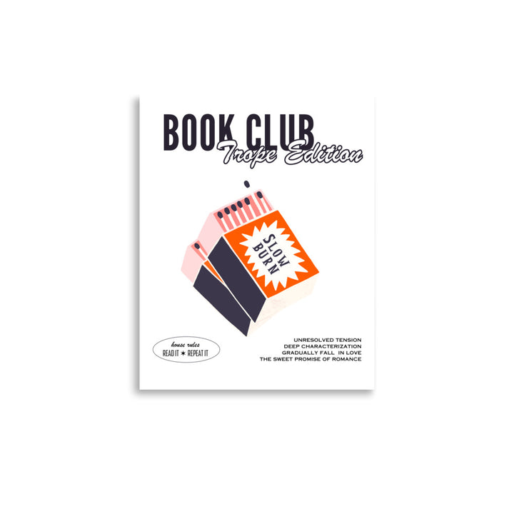 Slow Burn Book Club Print