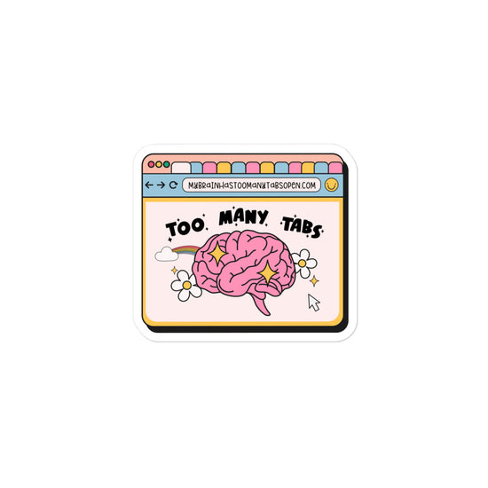 Too Many Tabs Sticker