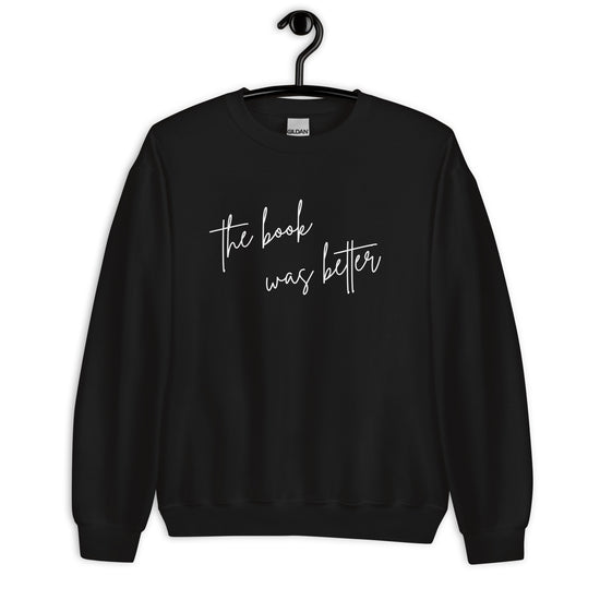 The Book Was Better Sweater