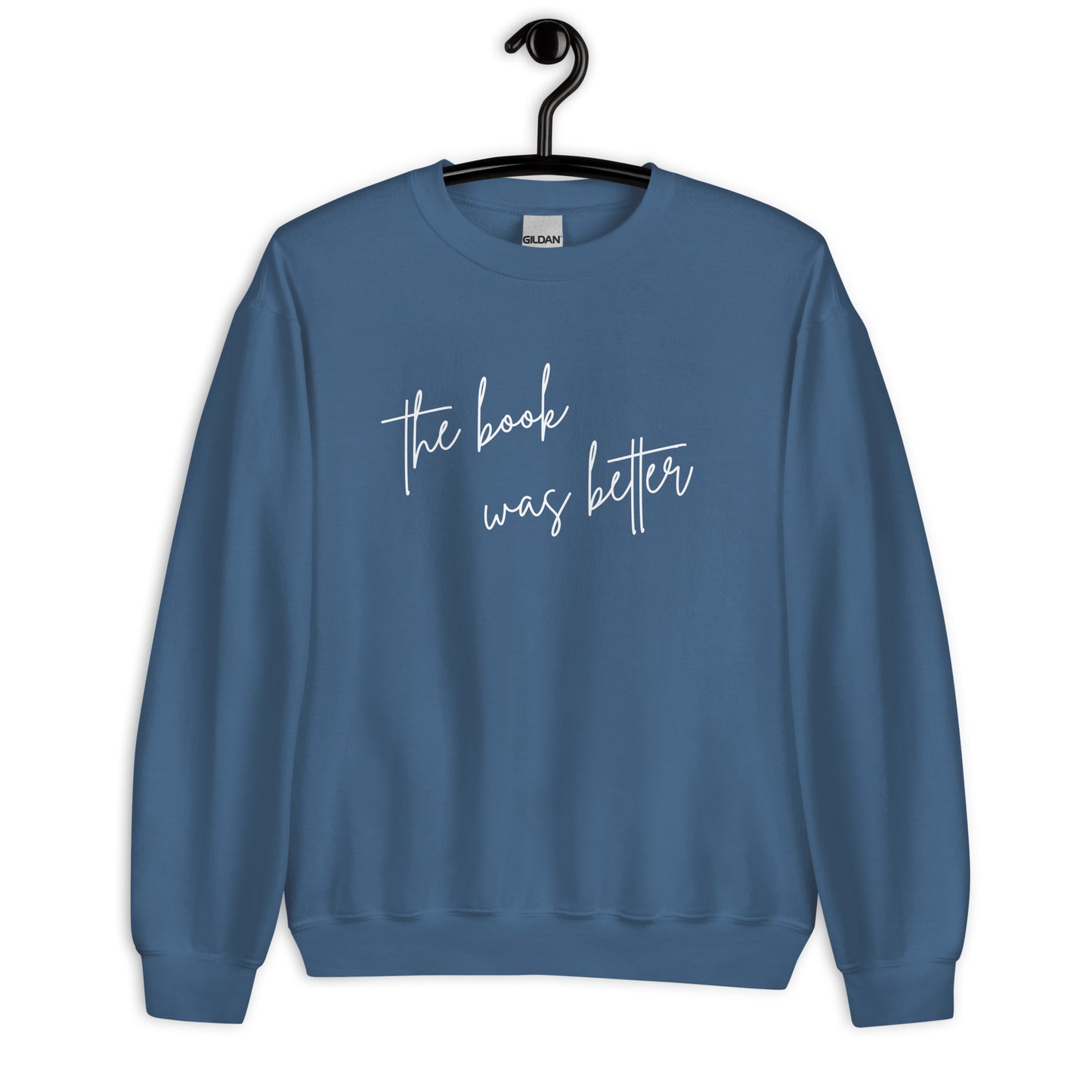 The Book Was Better Sweater