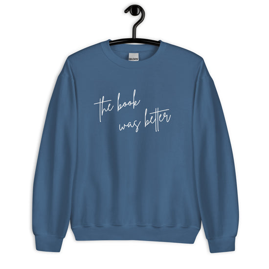 The Book Was Better Sweater