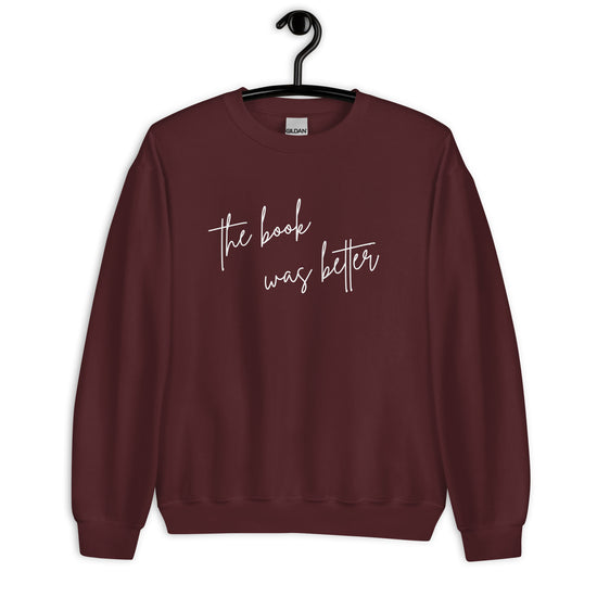 The Book Was Better Sweater