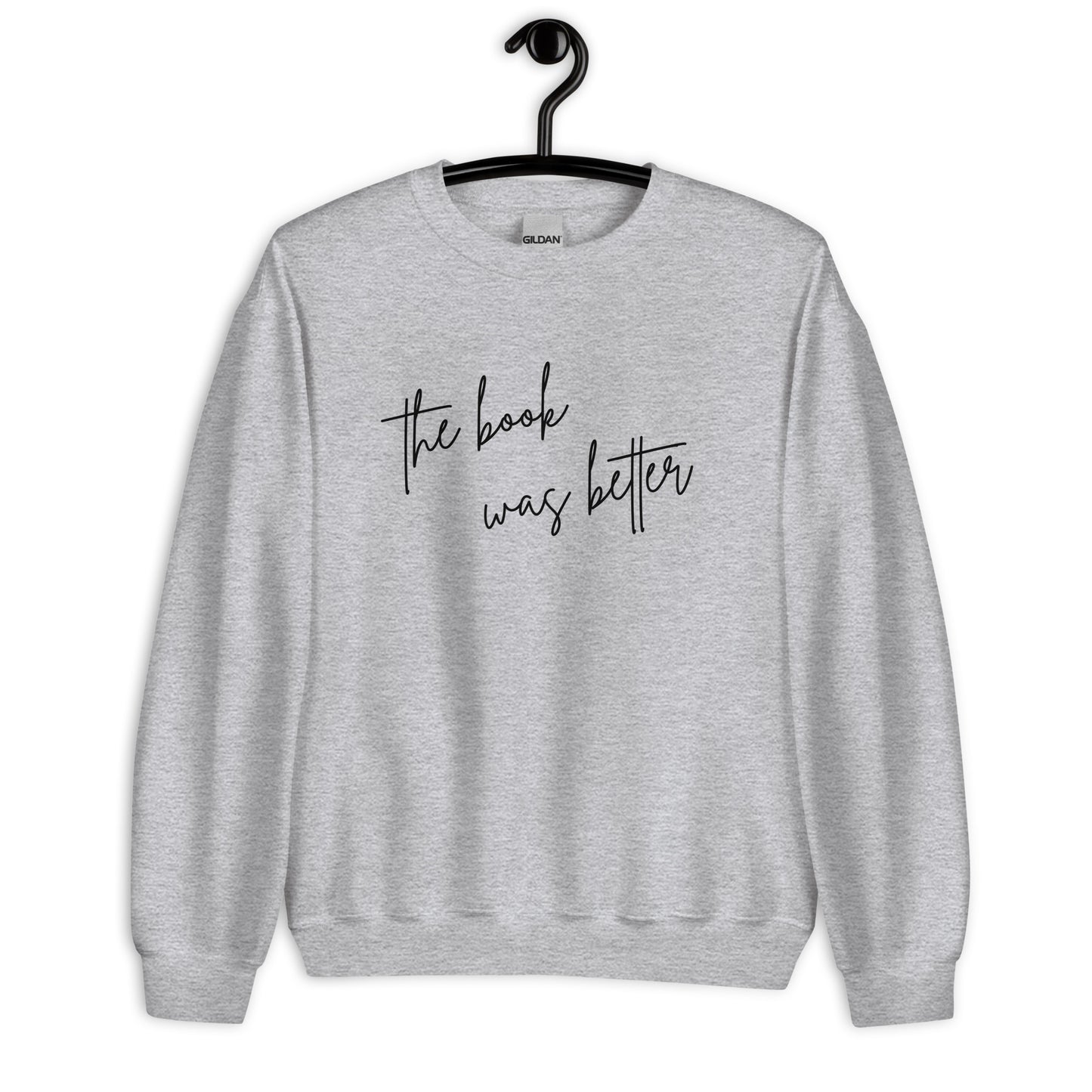 The Book Was Better Sweater