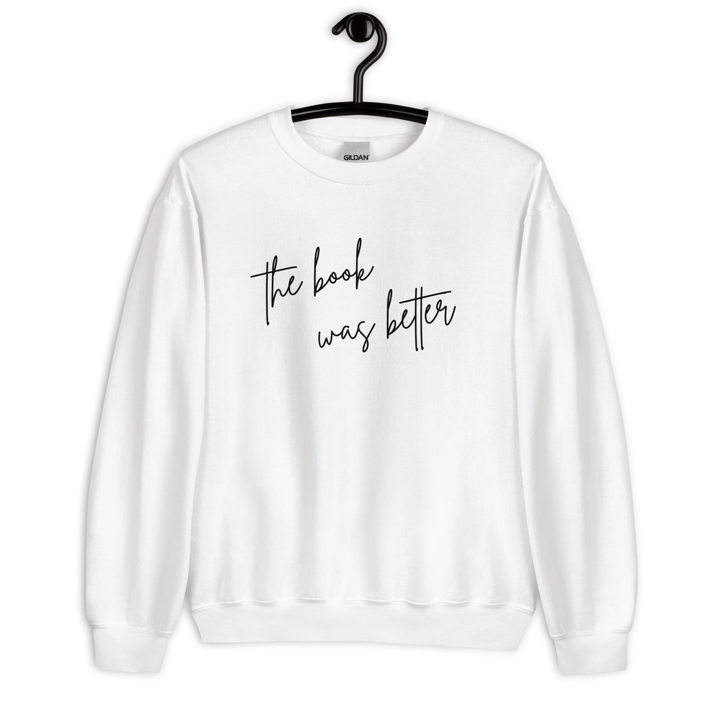 The Book Was Better Sweater