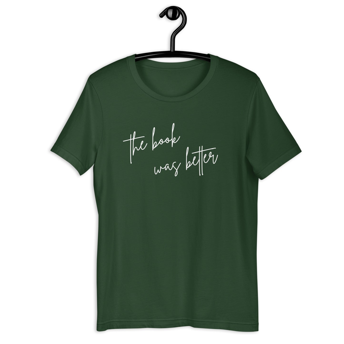 The Book Was Better Shirt